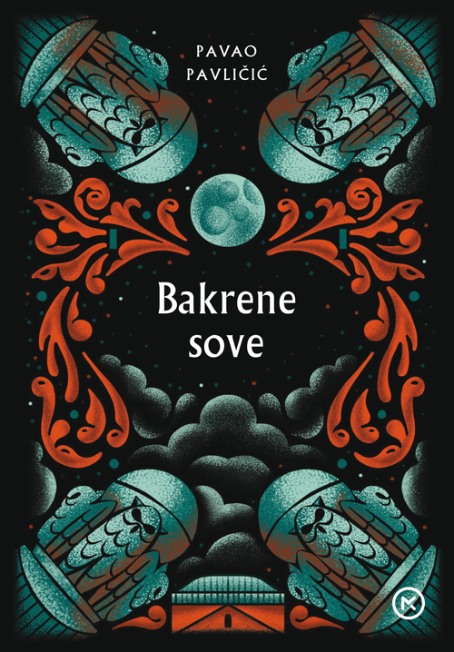  Bakrene sove (Pavao Pavličić)