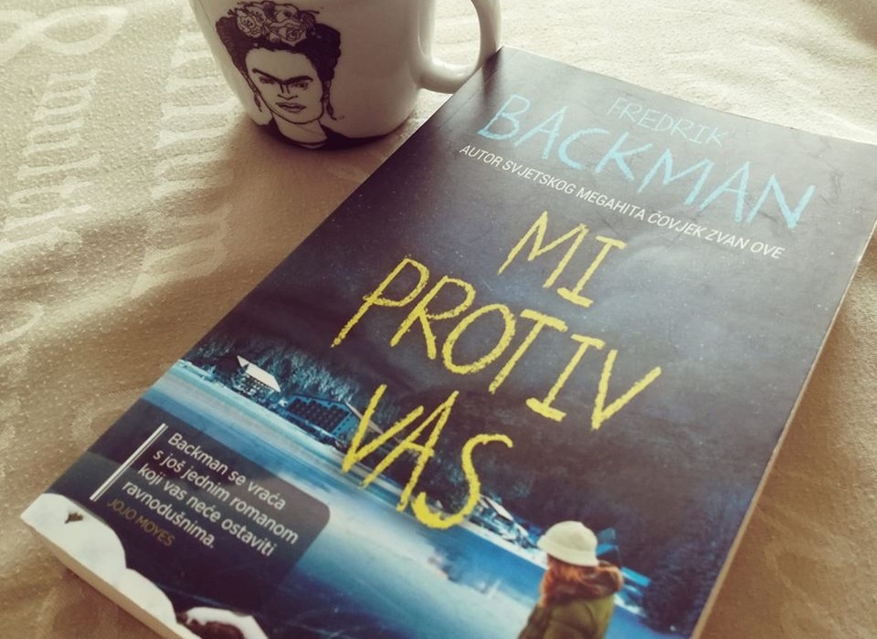 Fredrik Backman: Mi protiv vas